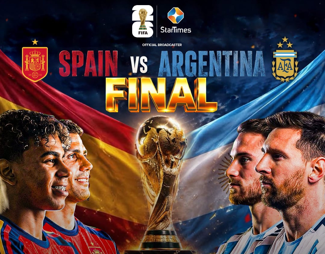 StarTimes to Host Watch Party for World Cup Final Between Argentina and Spain