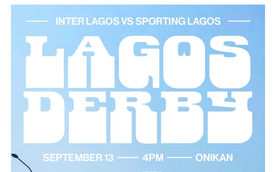 Lagos Derby Returns as Inter Lagos Faces Sporting Lagos After 10 Years